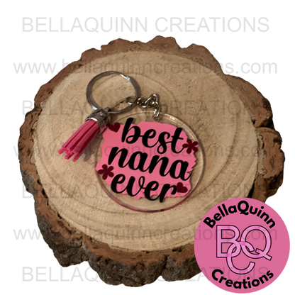Acrylic Keychain - Best Nana Ever